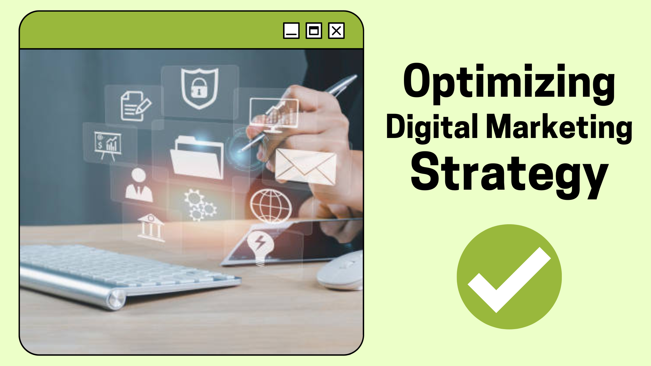 Optimizing Your Digital Marketing Strategy