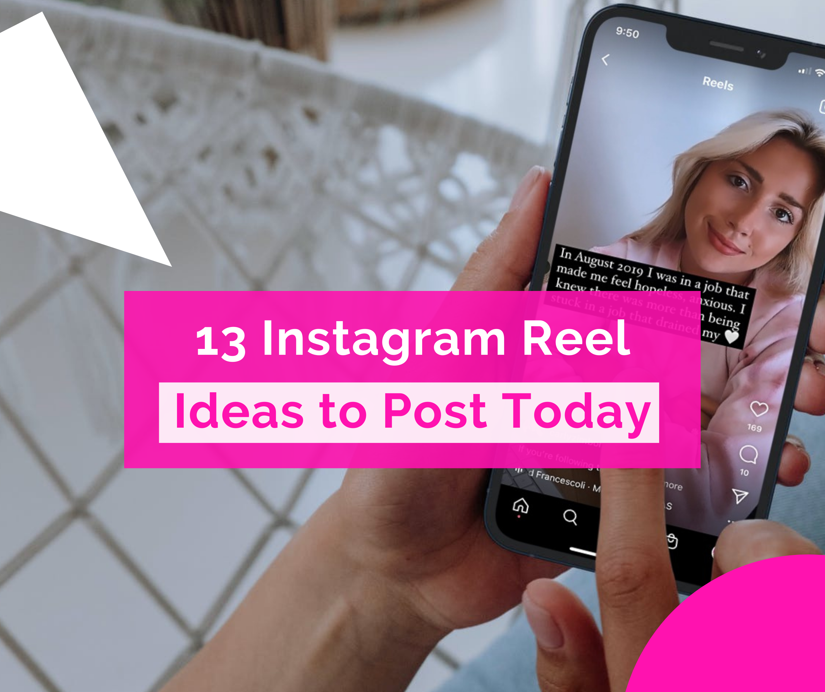 13 Instagram Reels Ideas to Post Today
